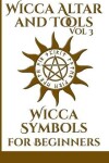 Book cover for Wicca Altar and Tools - Wicca Symbols for Beginners