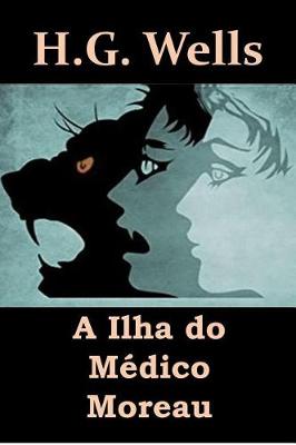 Book cover for A Ilha Do Medico Moreau