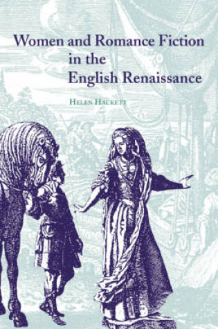 Cover of Women and Romance Fiction in the English Renaissance