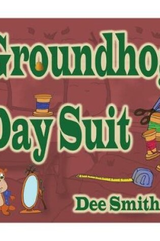 Cover of Groundhog Day Suit