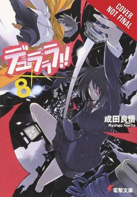 Book cover for Durarara!!, Vol. 8