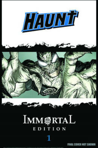 Cover of Haunt: The Immortal Edition Book 1