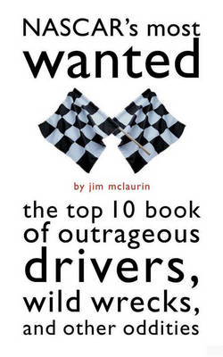 Book cover for Nascar'S Most Wanted (TM)