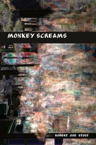 Cover of Monkey Screams