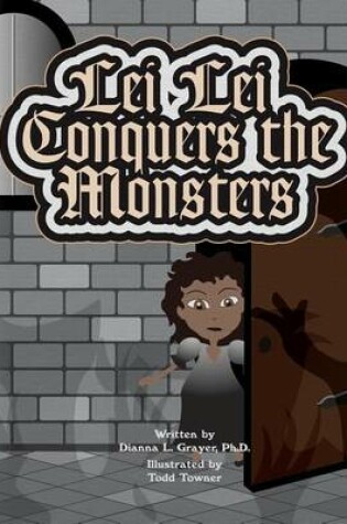 Cover of Lei Lei Conquers the Monsters