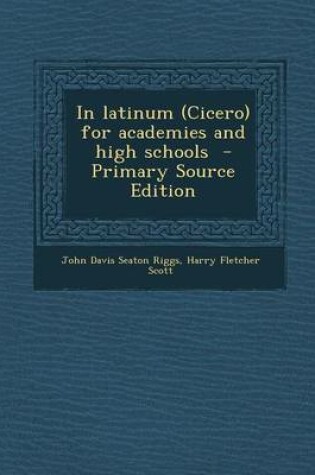 Cover of In Latinum (Cicero) for Academies and High Schools