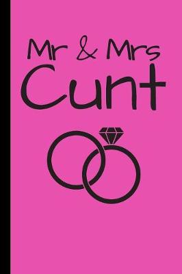 Book cover for Mr & Mrs Cunt