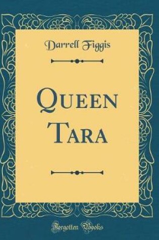 Cover of Queen Tara (Classic Reprint)