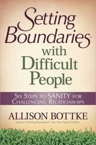 Cover of Setting Boundaries with Difficult People