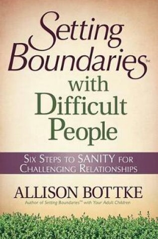 Cover of Setting Boundaries(r) with Difficult People