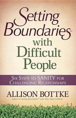 Book cover for Setting Boundaries(r) with Difficult People