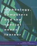 Book cover for Technology, Computers and the Special Needs Learner