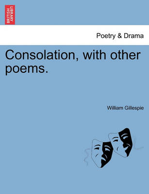 Book cover for Consolation, with Other Poems.