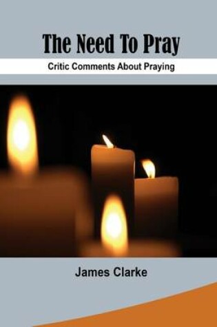 Cover of The Need to Pray