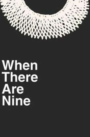 Cover of When There Are Nine