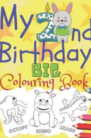 Cover of My 2-nd Birthday BIG Colouring Book