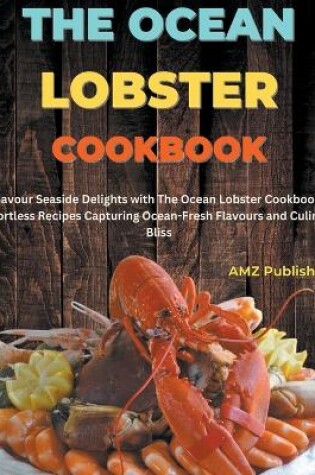 Cover of The Ocean Lobster Cookbook