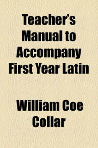 Cover of Teacher's Manual to Accompany First Year Latin