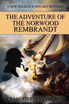 Book cover for The Adventure of the Norwood Rembrandt