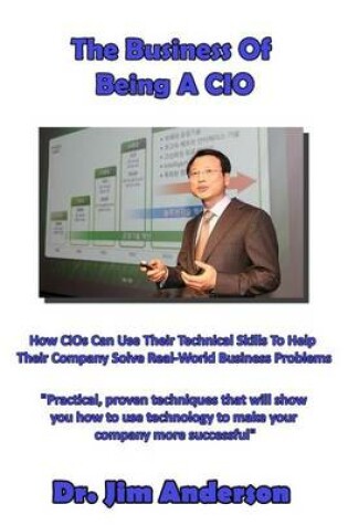 Cover of The Business Of Being A CIO
