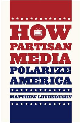 Cover of How Partisan Media Polarize America