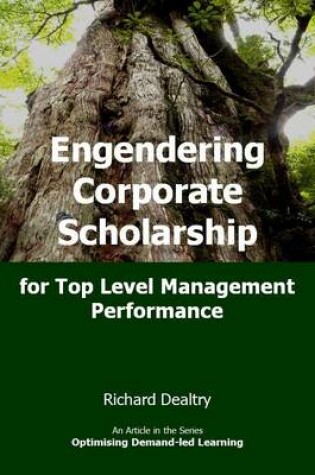 Cover of Engendering Corporate Scholarship for Top Level Management Performance