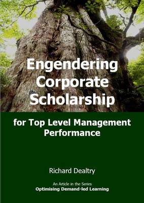 Cover of Engendering Corporate Scholarship for Top Level Management Performance