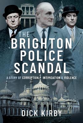 Book cover for The Brighton Police Scandal