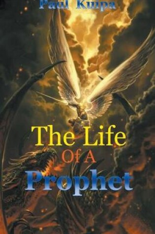 Cover of The Life Of A Prophet