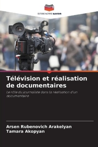 Cover of Télévision et réalisation de documentaires
