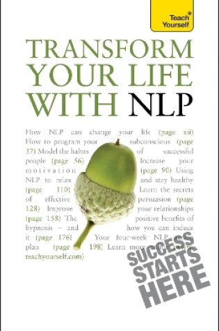 Cover of Transform Your Life with NLP: Teach Yourself