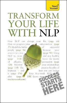 Cover of Transform Your Life with NLP: Teach Yourself