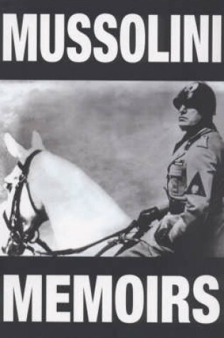 Cover of Mussolini Memoirs, 1942-1943