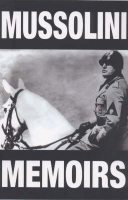 Book cover for Mussolini Memoirs, 1942-1943