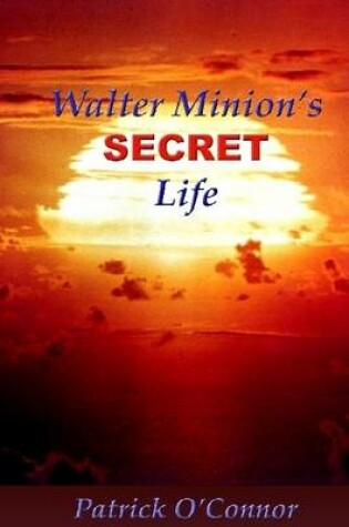 Cover of Walter Minion's Secret Life