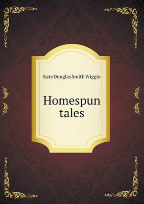 Book cover for Homespun tales