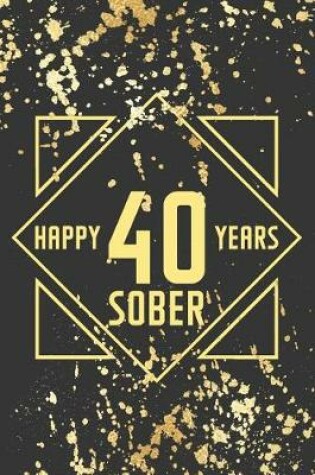 Cover of Happy 40 Years Sober