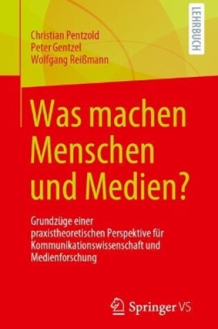 Cover of Was machen Menschen und Medien?