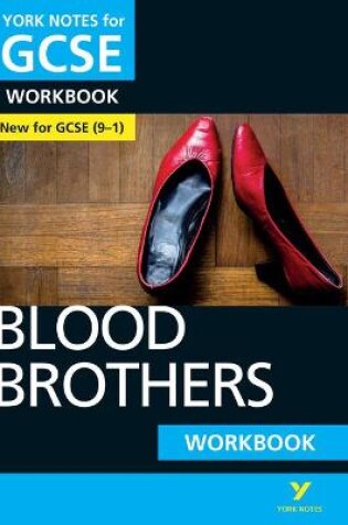 Cover of Blood Brothers: York Notes for GCSE Workbook the ideal way to catch up, test your knowledge and feel ready for and 2023 and 2024 exams and assessments