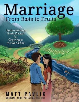 Book cover for Marriage From Roots To Fruits