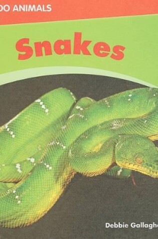 Cover of Us Myl Zooa Snakes