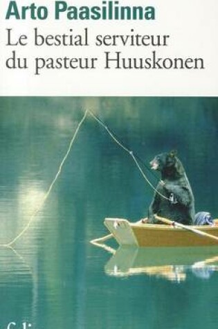 Cover of Le Bestial Serviteur Du Pasteur Huuskonen