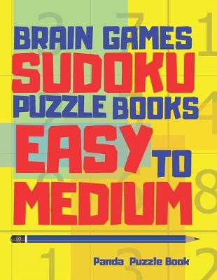 Book cover for Brain Games Sudoku Puzzle Books Easy To Medium