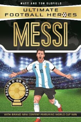 Cover of Ultimate Football Heroes: Messi (Top Ballers 1)