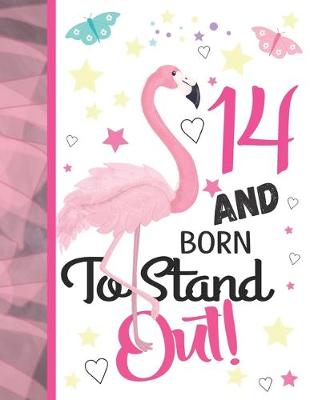 Book cover for 14 And Born To Stand Out