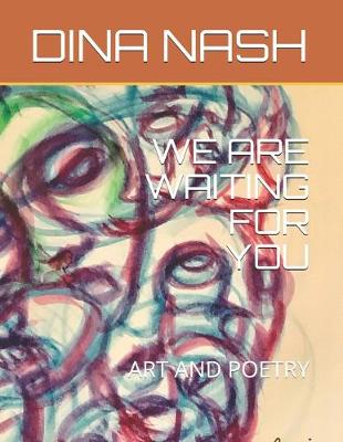 Book cover for We Are Waiting for You