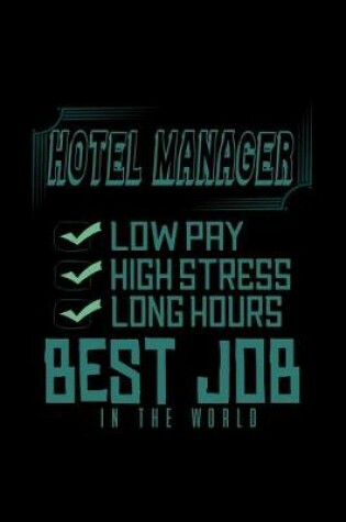 Cover of Hotel manager best job in the world