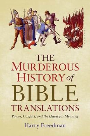 Cover of The Murderous History of Bible Translations