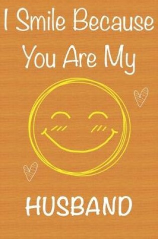 Cover of I Smile Because You Are My Husband