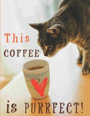 Book cover for This COFFEE is PURRFECT!